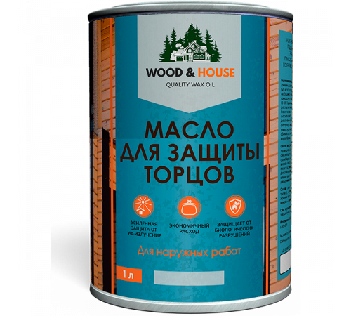 Заказать МАСЛО ДЛЯ ЗАЩИТЫ ТОРЦОВ WOOD & HOUSE в Воронеже, Воронежская область
